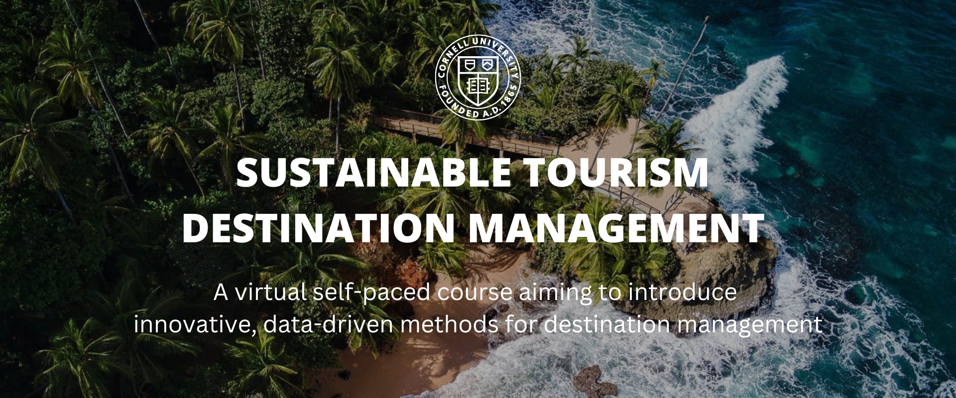 Sustainable Tourism Destination Management Course from Cornell STAMP